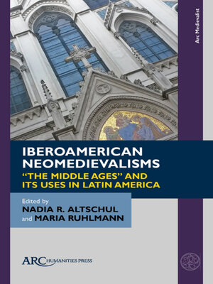cover image of Iberoamerican Neomedievalisms